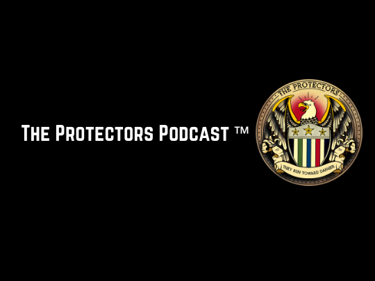 The Protectors® Podcast 